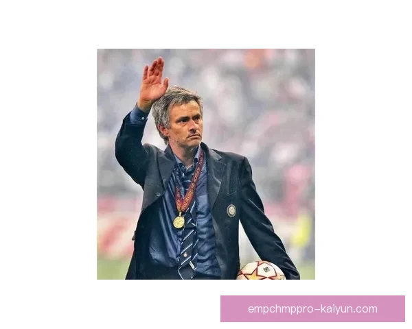 穆里尼奥更衣室管理持续受到关注，球队氛围正逐渐改善